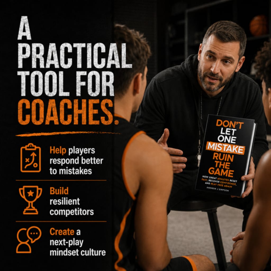 Don't Let One Mistake Ruin the Game — The 3-Second Bounce-Back System for Young Athletes